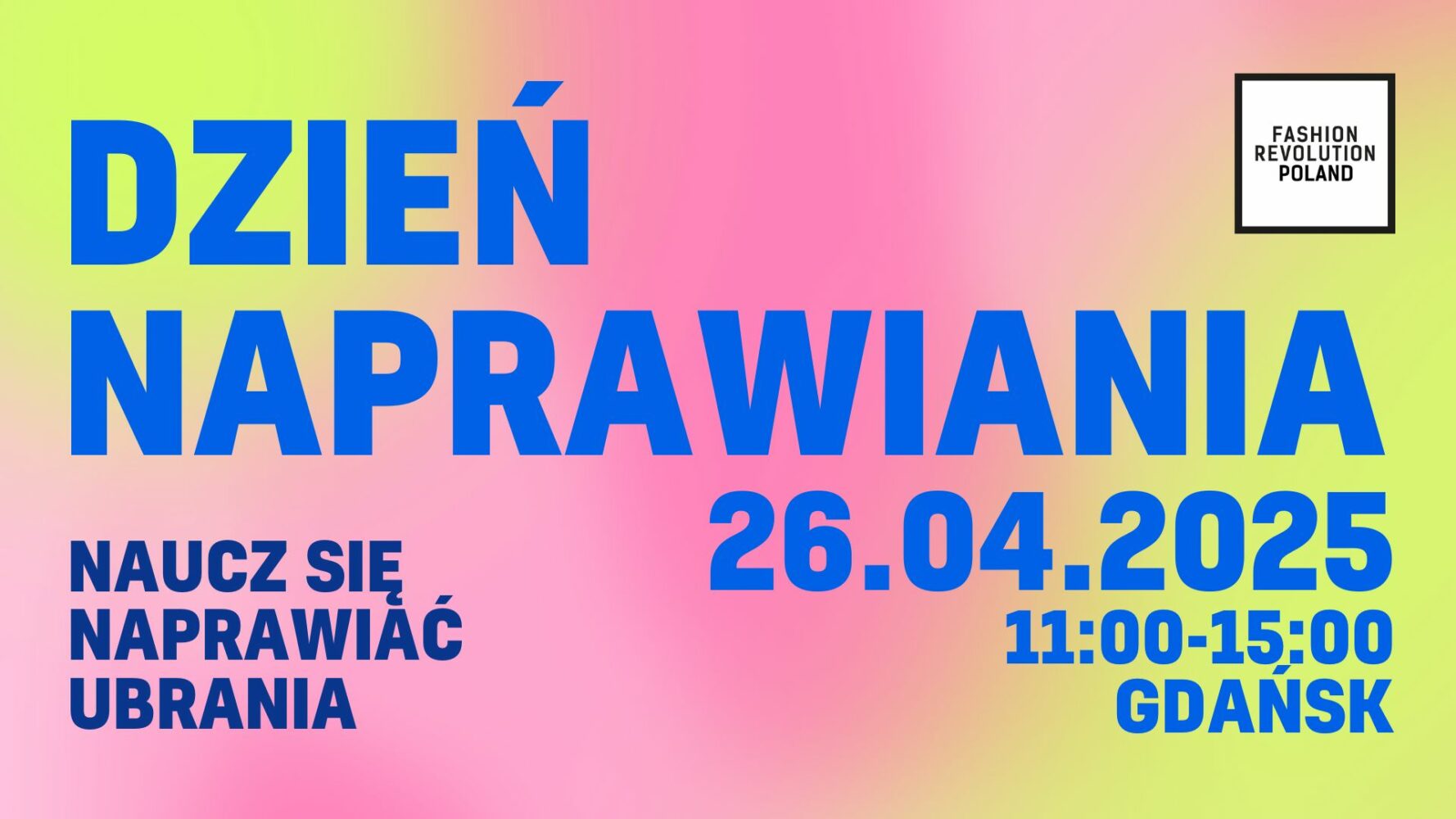 Dzień naprawiania 26.04.2025 Tydzień Fashion Revolution Gdańsk