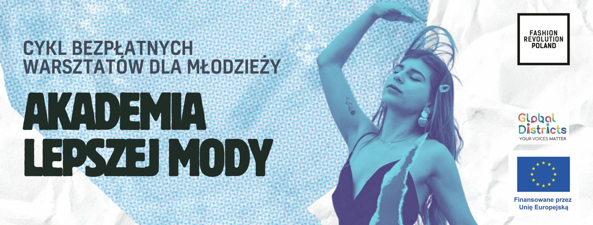 Akademia Lepszej Mody Fashion Revolution Polska
